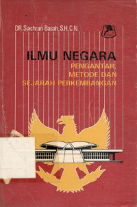 Image of Ilmu Negara: pengantar, metode dan sejarah perkembangan