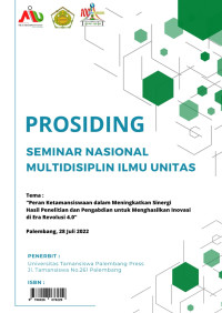 Image of Prosiding Seminar Nasional Multidisiplin Ilmu unitas: peran ketamansiswaan dalam meningkatkan sinergi hasil penelitian dan pengabdian untuk menghasilkan inovasi di era revolusi 4.0