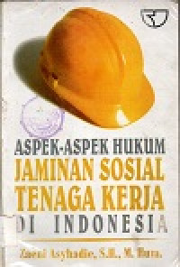 Image of Aspek-aspek hukum jaminan sosial tenaga kerja di indonesia
