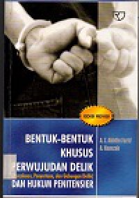 Image of Bentuk-bentuk khusus perwujudan delik (percobaan, penyertaan, dan gabungan delik) dan hukum penitensier
