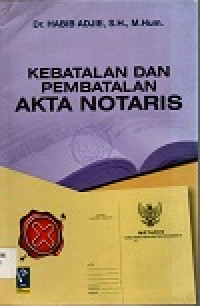 Image of Kebatalan dan pembatalan akta notaris
