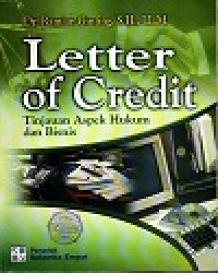 Image of Letter of credit: tinjaun aspek hukum dan bisnis