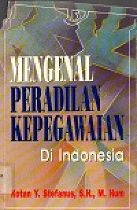 Image of Mengenal peradilan kepegawaian di Indonesia