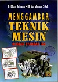 Image of Menggambar teknik mesin: dengan standar iso