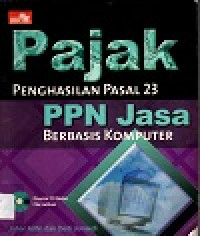 Image of Pajak penghasilan pasal 23 PPN jasa berbasis komputer