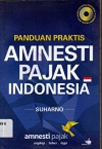 Image of Panduan praktis amnesti pajak indoensia