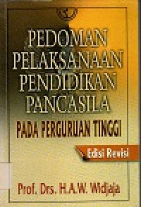 Image of Pedoman pelaksanaan pendidikan pancasila pada penguruan tinggi
