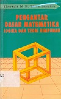 Image of Pengantar dasar matematika logika dan teori himpunan