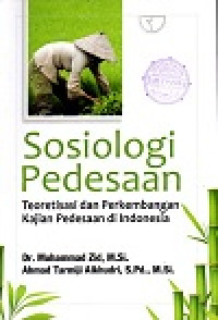 Image of Sosiologi pedesaan: teoretisasi dan perkembangan kajian pedesaan di Indonesia