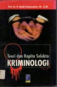Image of Teori dan kapita selekta kriminologi