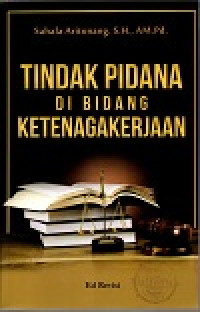 Image of Tindak Pidana di Bidang Ketenagakerjaan
