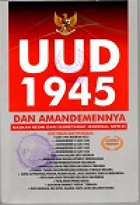 Image of UUD 1945 dan amandemennya: naskah resmi dari sekretariat jenderal MPR RI