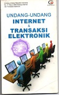Image of Undang-undang internet dan transaksi elektronik