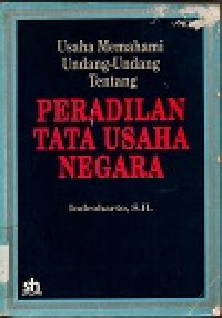 Image of Usaha memahami undang-undang tentang peradilan tata usaha negara