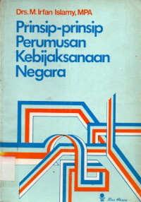 Image of Prinsip-Prinsip Perumusan Kebijaksanaan Negara