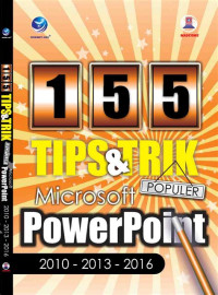 Image of 155 tips dan trik populer microsoft powerpoint 2010-2013-2016