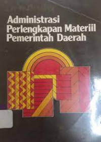 Image of Administrasi Perlengkapan Meteriil Pemerintah Daerah