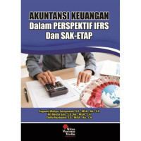 Image of Akuntansi keuangan dalam perspektif IFRS dan SAK-ETAP