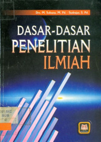 Image of Dasar-dasar penelitian ilmiah