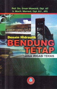 Image of Desain hidraulik bendung tetap untuk irigasi teknis