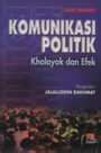 Image of Komunikasi politik khalayak dan efek