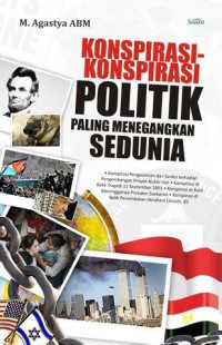 Image of Konspirasi-konspirasi politik paling menegangkan sedunia