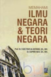 Image of Memahami Ilmu Negara & Teori Negara