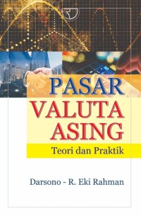 Image of Pasar valuta asing: teori dan praktik