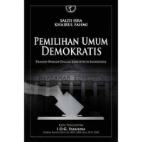 Image of Pemilihan umum demokratis: prinsip-prinsip dalam konstitusi indonesia