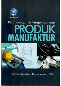 Image of Perancangan dan pengembangan produk manufaktur