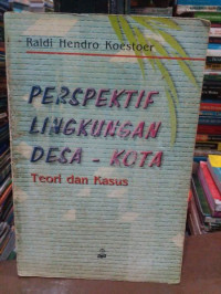 Image of Perspektif lingkungan desa-kota: teori dan kasus