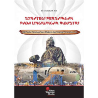 Image of Strategi persaingan pada lingkungan industri